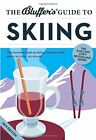 The Bluffer's Guide to Skiing (Bluffer's Guides) by Allsop, David Book The Fast
