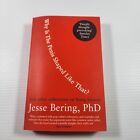Why Is the Penis Shaped Like That? Paperback Popular Science Book Jesse Bering