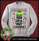 Son Of A Nut Cracker Ugly Sweater Elf xmas Nutcracker Buddy The Elf Funny