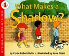 What Makes a Shadow? by Bulla, Clyde Robert