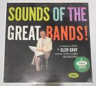Glen Gray & the Casa Loma Orchestra: Sounds of the Great Bands! Vinyl LP SEALED