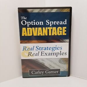 Option Spread Advantage : Real Strategies and Real Examples by Carley Garner...
