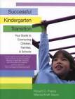 Successful Kindergarten Transition: Your Guide to Connecting Childre - VERY GOOD