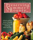 Preserving Summer's Bounty: A Quick and Easy Guide to Freezing, Canning, and Pre
