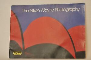 The Nikon Way to Photography Booklet FM2N F3 HP era