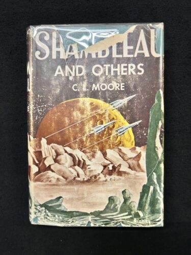 C. L. Moore SHAMBLEAU and Others  Gnome Press 1st in jacket 1953  FIRST