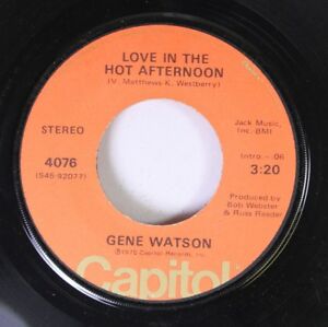 Country 45 Gene Watson - Love In The Hot Afternoon / Through The Eyes Of Love On