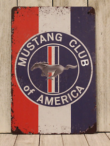 Ford Mustang Club of America Tin Metal Sign Poster Garage Mechanic Member 97