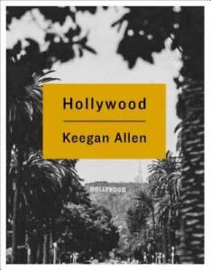 Hollywood - Hardcover By Allen, Keegan - GOOD