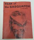 Year Of The Sasquatch Bigfoot By John Green 1970