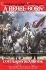 Award Winning Book A Rebel Born A Defense of Nathan Bedford Forrest 800+ pages