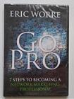 ERIC WORRE; GO PRO; 7 Steps Becoming a Network Marketing Professional (2013, CD)