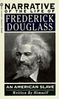 Narrative of the Life of Frederick Douglass : An American Slave a