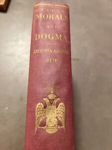 Morals And Dogma of the Ancient Accepted Scottish Rite of Freemasonry 1960 RARE