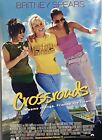 Crossroads Poster DS One Sheet 27” x 40” Britney Spears Zoe Saldana Dan Akroyd