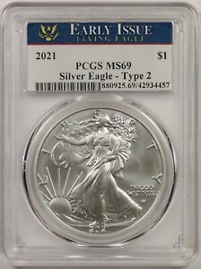 2021 Type 2 Silver Eagle Dollar $1 PCGS Early Issue MS 69 1 oz Fine Silver