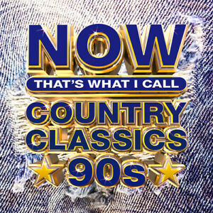 Various Artists - NOW That's What I Call Country Classics 90s [New CD]