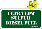 Ultra Low Sulfur Diesel Fuel Truck Fuel Tank Decal Sticker P708