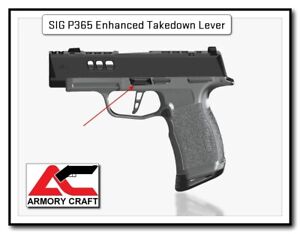 Sig Sauer P365 Enhanced / Extended Takedown Lever by Armory Craft
