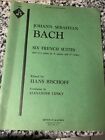 Bach 6 French Suites & 2 Suites In A Minor & E Major Bischoff Kalmus Piano Serie