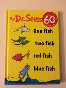 One Fish, Two Fish, Red Fish, Blue Fish by Dr. Seuss 1960 RENEWED 1988 63 PAGES