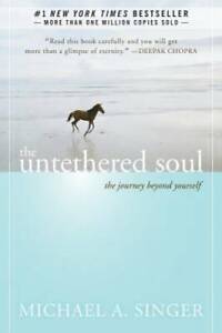 The Untethered Soul: The Journey Beyond Yourself - Paperback - VERY GOOD