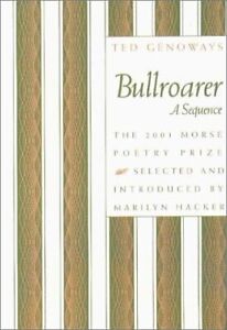 BULLROARER: A SEQUENCE (SAMUEL FRENCH MORSE POETRY PRIZE) By Ted Genoways *VG+*
