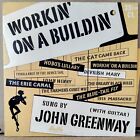 JOHN GREENWAY - WORKIN' ON A BUILDIN' 1957 WATTLE RECORDINGS C-1 AUS 10