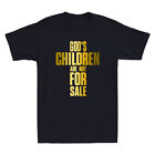 God's Children Are Not For Sale Funny Christian Faith Cross Saying Men's T-Shirt