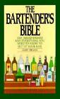 The Bartender's Bible: 1001 Mixed Drinks - Spiral-bound By Regan, Gary - GOOD