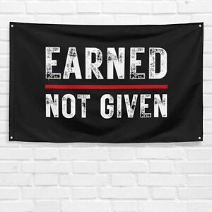 Earned Not Given 3x5 ft Gym Flag Workout Muscle Exercise Motivational Banner