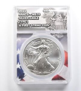 MS70 2021 American Silver Eagle - Type 1 - First Strike - Graded ANACS *758