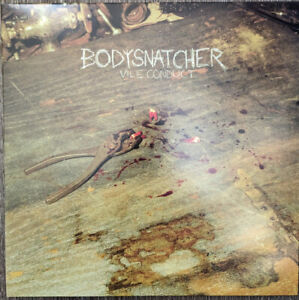 Bodysnatcher - Vile Conduct - METAL *SEALED/RSD*