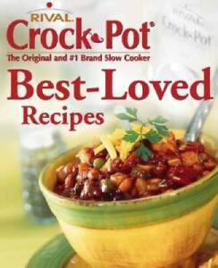 Crock-Pot Best-Loved Recipes - Hardcover - GOOD