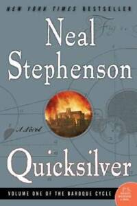 Quicksilver (The Baroque Cycle, Vol. 1) - Paperback By Stephenson, Neal - GOOD