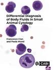 Paola Monti Fra Differential Diagnosis of Body Fluids in Small Anim (Paperback)