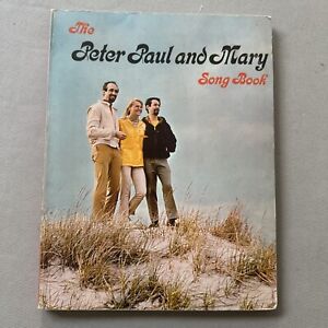 The Peter Paul And Mary Song Book, Vintage 1960’s Sheet Music, Paperback