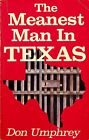 New ListingThe Meanest Man in Texas: A True Story Based on the Life of Clyde Thompson