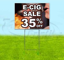 E-CIG SALE 35% OFF 18x24 Yard Sign WITH STAKE Corrugated Bandit USA VAPE DEALS