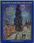 Van Gogh in Saint-Remy and Auvers - Hardcover By Pickvance, Ronald - ACCEPTABLE