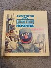 A Visit to the Sesame Street Hospital - Hardback Ex Library - GOOD