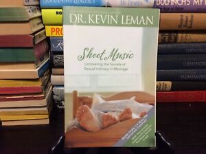 Sheet Music : Uncovering the Secrets of Sexual Intimacy in Marriage by Dr. Leman