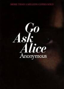Go Ask Alice - Paperback By Anonymous - GOOD