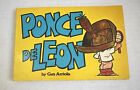 New ListingSigned Gus Arriola PONCE DE LEON First Edition 1972 Gordo Book Chicano Cartoons