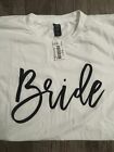 NWT Bride T-shirt Women’s Size Large Bride-To-Be Pre-Wedding Marriage Engagement