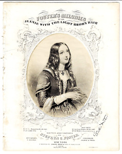 New Listing1854 Orig. STEPHEN FOSTER Antique Sheet Music JEANIE WITH THE LIGHT BROWN HAIR
