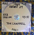 1969 AUGUST - KYA 1260 AM - TOM CAMPBELL - 2 CD SET - SAN FRANCISCO RADIO