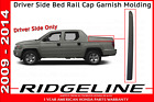🔥 Honda Ridgeline Improved Bed Rail Cap Molding Left 74460-SJC-A01ZB Driver 🔥