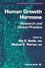 Human Growth Hormone: Research and Clinical Practice [Contemporary Endocrinology