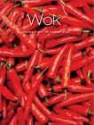 Perfect Padded Cookbooks: Wok and Stir Fry - Love Food by Love Food Hardback The